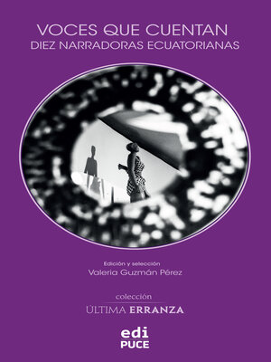 Voces que cuentan. Diez narradoras ecuatorianas - ebook